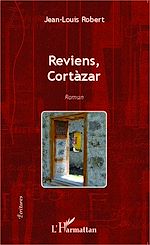 Download this eBook Reviens Cortàzar