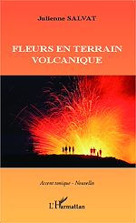 Télécharger le livre :  Fleurs en terrain volcanique