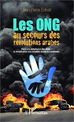 Télécharger le livre :  Les ONG au secours des révolutions arabes