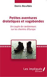 Download this eBook Petites aventures drolatiques et vagabondes