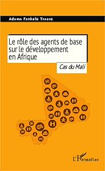 Télécharger le livre :  Le rôle des agents de base sur le développement en Afrique