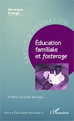Download this eBook Éducation familiale et <em>fosterage</em>