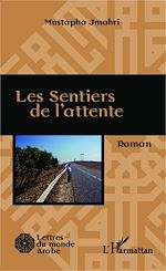 Télécharger le livre :  Les sentiers de l'attente