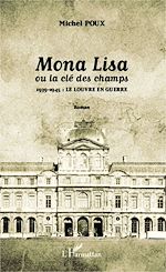 Télécharger le livre :  Mona Lisa ou la clé des champs