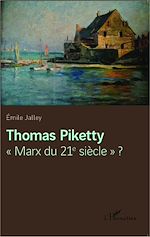 Télécharger le livre :  Thomas Piketty "Marx du 21e siècle" ?