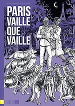 Télécharger le livre :  Paris vaille que vaille
