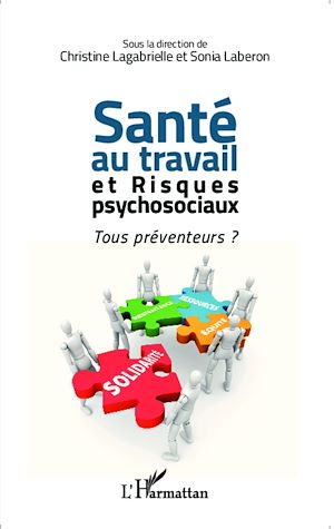 Téléchargez le livre :  Santé au travail et risques psychosociaux