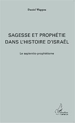 Download this eBook Sagesse et prophétie dans l'histoire d'Israël