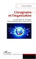 Télécharger le livre :  L'imaginaire et l'organisation