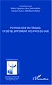 Télécharger le livre :  Psychologie du travail et développement des pays du sud