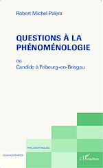 Télécharger le livre :  Questions à la phénoménologie