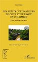 Télécharger le livre :  Les petits cultivateurs de coca et de pavot en Colombie