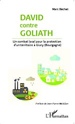 Télécharger le livre :  David contre Goliath. Un combat local pour la protection d'un territoire à Givry (Bourgogne)
