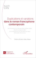 Télécharger le livre :  Duplications et variations dans le roman francophone contemporain