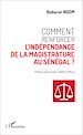 Télécharger le livre :  Comment renforcer l'indépendance de la magistrature au Sénégal ?