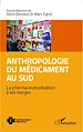 Télécharger le livre :  Anthropologie du médicament au Sud