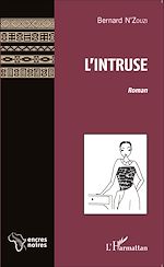 Télécharger le livre :  L'intruse