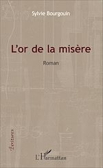 Download this eBook L'or de la misère