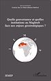 Télécharger le livre :  Quelle gouvernance et quelles institutions au Maghreb face aux enjeux géostratégiques?