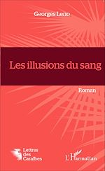 Télécharger le livre :  Les illusions du sang