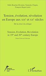 Télécharger le livre :  Tension, évolution, révolution en Europe aux XIXè et  XXè siècles