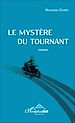 Télécharger le livre :  Le mystère du tournant