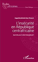Download this eBook L'insécurité en République centrafricaine