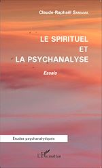 Télécharger le livre :  Le spirituel et la psychanalyse
