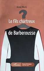 Télécharger le livre :  Le fils chartreux de Barberousse