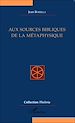 Télécharger le livre :  Aux sources bibliques de la métaphysique
