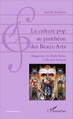 Télécharger le livre :  La culture pop au panthéon des Beaux-Arts