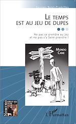 Télécharger le livre :  Le temps est au jeu de dupes