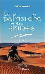 Télécharger le livre :  Le patriarche des dunes. Roman