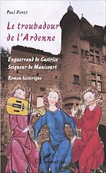 Télécharger le livre :  Le troubadour de l'Ardenne
