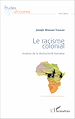 Télécharger le livre :  Le racisme colonial