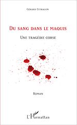 Télécharger le livre :  Du sang dans le maquis