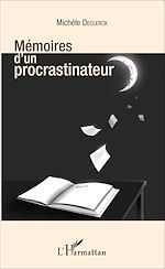 Télécharger le livre :  Mémoires d'un procrastinateur