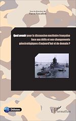 Télécharger le livre :  Quel avenir pour la dissuasion nucléaire française face aux défis et aux changements