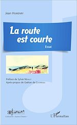 Télécharger le livre :  La route est courte
