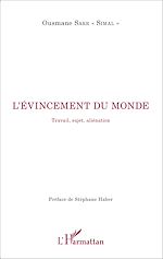 Download this eBook L'évincement du monde. Travail, sujet, aliénation