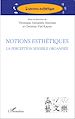 Télécharger le livre :  Notions esthétiques