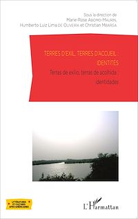 Télécharger le livre :  Terres d'exil, terres d'accueil : identités