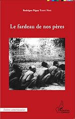 Download this eBook Le fardeau de nos pères