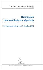 Télécharger le livre :  Répression des manifestants algériens