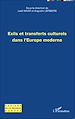 Télécharger le livre :  Exils et transferts culturels dans l'Europe moderne