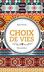Download this eBook Choix de vies. Nouvelles
