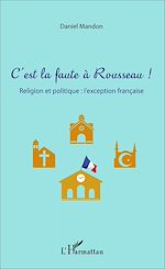 Télécharger le livre :  C'est la faute à Rousseau !