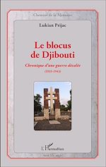 Télécharger le livre :  Le blocus de Djibouti