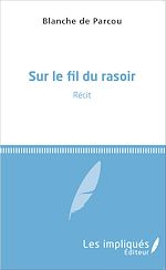 Download this eBook Sur le fil du rasoir