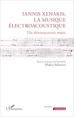 Télécharger le livre :  Iannis Xenakis, la musique électroacoustique